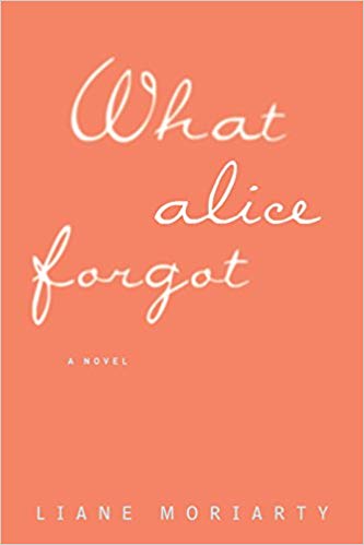What Alice Forgot Audiobook by Liane Moriarty Free