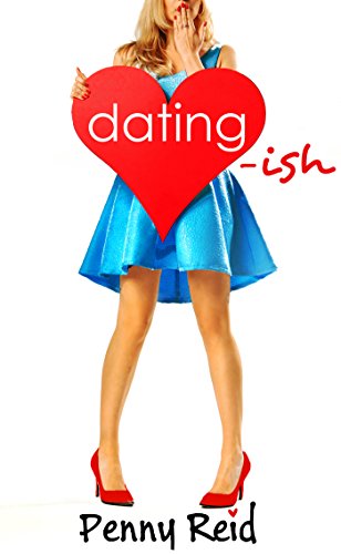 Dating-ish Audiobook by Penny Reid Free