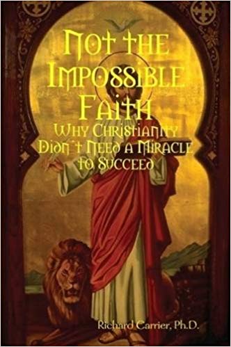 Not the Impossible Faith Audiobook by Richard Carrier Free