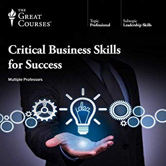 Critical Business Skills for Success Audiobook by The Great Courses Free