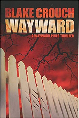 Wayward Audiobook by Blake Crouch Free