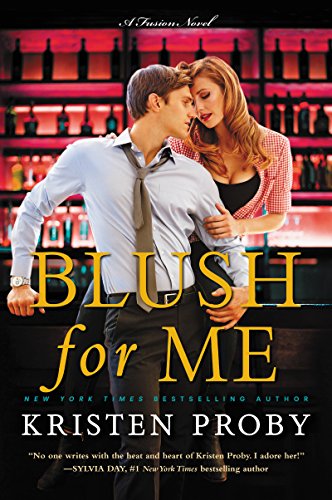 Blush for Me Audiobook by Kristen Proby Free