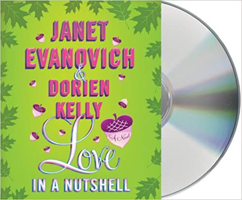 Love in a Nutshell Audiobook by Janet Evanovich Free