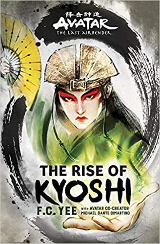 F. C. Yee - Avatar, The Last Airbender: The Rise of Kyoshi (The Kyoshi Novels) Audiobook Download