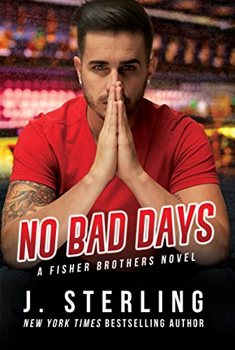 No Bad Days Audiobook by J. Sterling Free