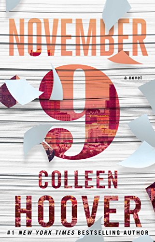 November 9: A Novel by [Colleen Hoover]