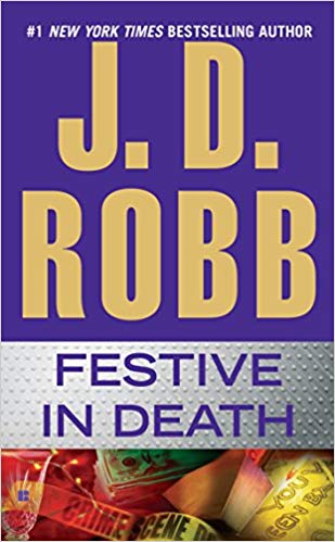 Festive in Death Audiobook by J. D. Robb Free