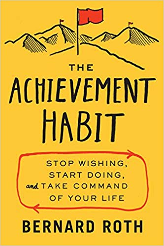 The Achievement Habit Audiobook by Bernard Roth Free