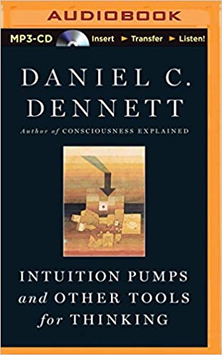 Intuition Pumps and Other Tools for Thinking Audiobook by Daniel C. Dennett Free