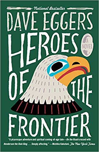 Heroes of the Frontier Audiobook by Dave Eggers Free