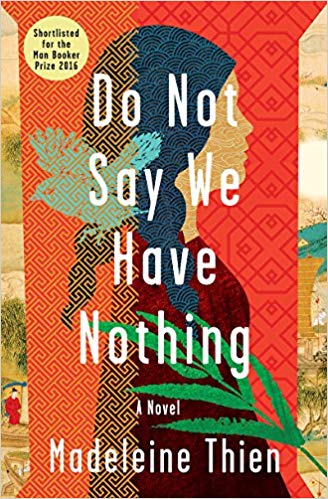 Madeleine Thien - Do Not Say We Have Nothing Audio Book Free