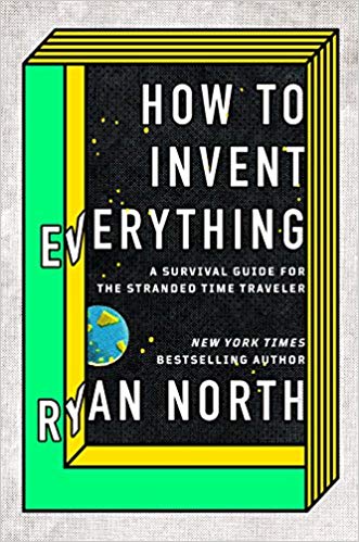Ryan North - How to Invent Everything Audio Book Free
